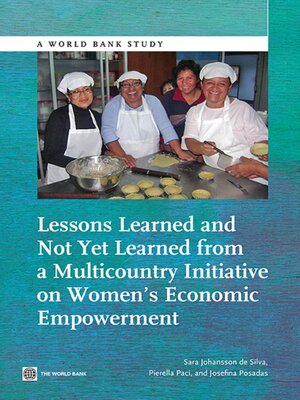 cover image of Lessons Learned and Not Yet Learned from a Multicountry Initiative on Women's Economic Empowerment